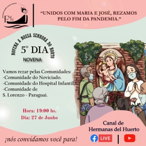 5º dia: 27 de junho - NOVENA A NOSSA SENHORA DO HORTO - 2021
