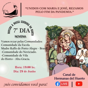 7º dia: 29 de junho - NOVENA A NOSSA SENHORA DO HORTO - 2021