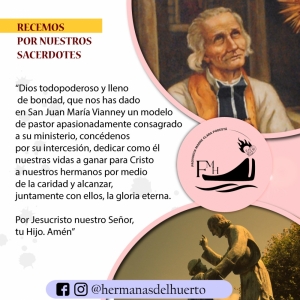 4 DE AGOSTO: SAN JUAN MARÍA VIANNEY. PRESBÍTERO  PATRONO DE LOS SACERDOTES CATÓLICOS